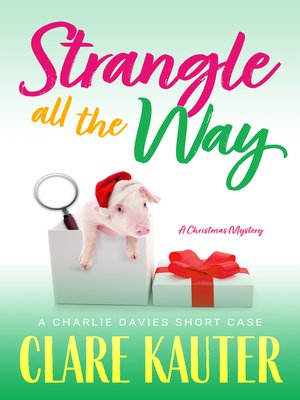 cover image of Strangle All the Way